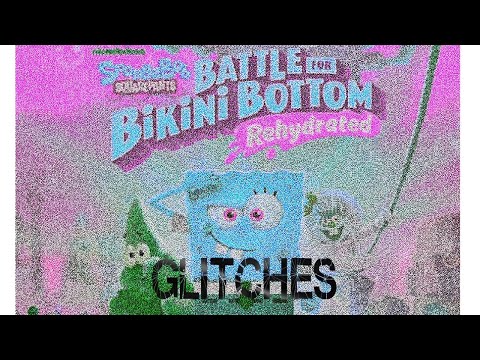 Battle for Bikini Bottom Rehydrated Glitches!!  (Glitch Tutorial )