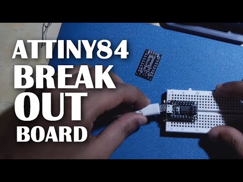 DIY Attiny84 Breakout Board