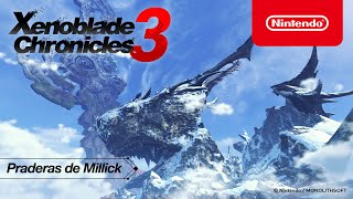 Nintendo Xenoblade Chronicles 3 – Praderas de Millick anuncio