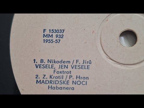 Vesele, Jen Vesele - spieva Josef Zíma / Hrá Gramorádio Tesla 