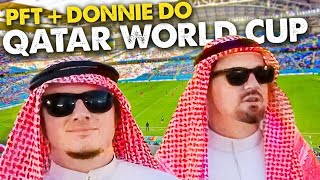 DONNIE AND PFT DO QATAR WORLD CUP