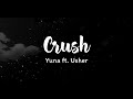 Yuna Crush Ft Usher Lyrics
