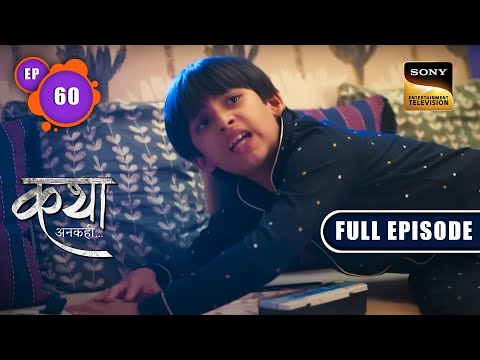 Aarav का Gift | Katha Ankahee - Ep 60 | Full Episode | 24 Feb 2023