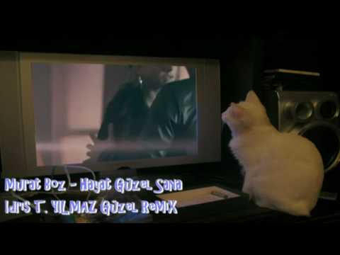 Murat Boz - Hayat Sana Guzel ( 2010 Guzel Remix)