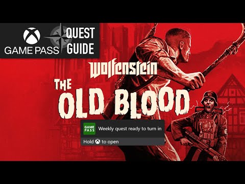 Wolfenstein: The Old Blood Weekly Xbox Game Pass Quest Guide - Get 50 Kills