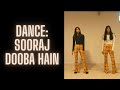 Dance: Sooraj Dooba Hain