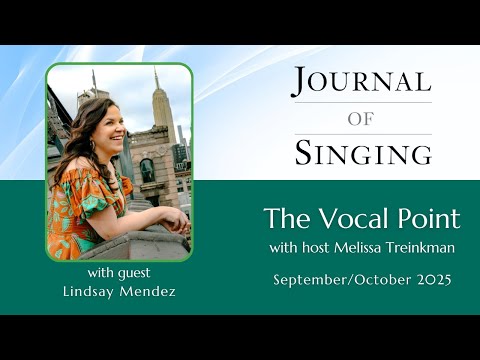 Lindsay Mendez: A Conversation with Melissa Treinkman—Journal of Singing 82, no. 1 (2025)