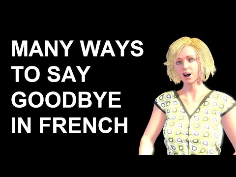 French Lesson 200 - How to say GOODBYE in French GREETINGS Polite Expressions AU REVOIR