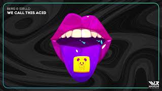 Musik-Video-Miniaturansicht zu We Call This Acid Songtext von Berg & Siello