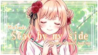 【 オリジナル曲 Original Song 】Stay by my side【 結城澪 ( MioYuuki ) Vtuber 】テニスの王子様 イメージソング 夢歌