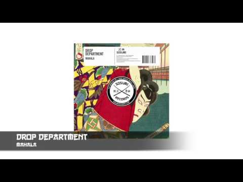 Drop Department - Mahala [Sosumi Records]