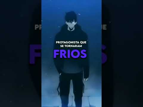 Os protagonista que se tornaram FRIOS