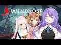 【Windrose】KAPAL BESAR! KITA DATANG!【hololive | moona】