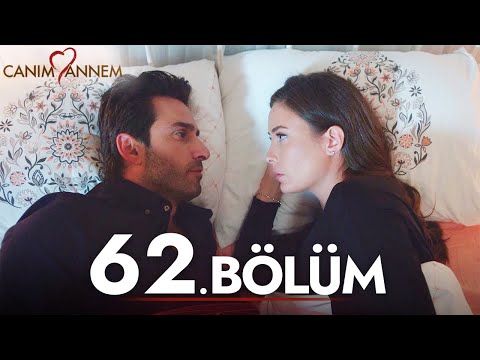 Canım Annem - 62. Bölüm