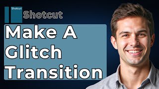 How To Make A Glitch Transition In Shotcut [QUICK & UNEDITED] [2026 Guide]