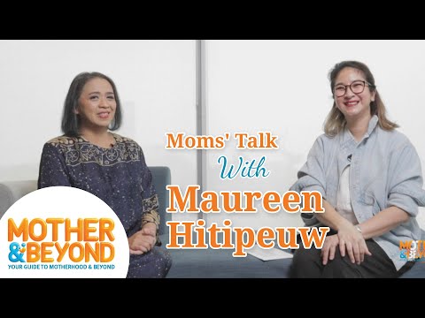 Moms' Talk with Maureen Hitipeuw: Single Moms Harus Kuat!
