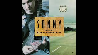Sonny Landreth -  C'est Chaud