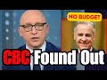 CBC realizes Mark Carney is a liar! (No Budget this year)