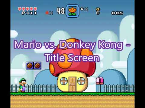 SMW Custom Music - Track -401 (Mario vs. Donkey Kong - Title Screen)