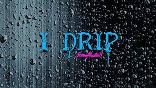 Skinnyfromthe9 - "I Drip" (Official Audio)