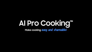 Samsung [Samsung Core Technology] Oven: AI Pro Cooking