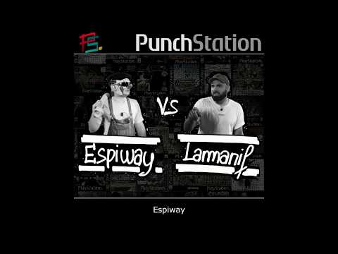 PunchStation 1 - Espiway vs Lamanif | (prod : Djar One) (Prod : Poz)