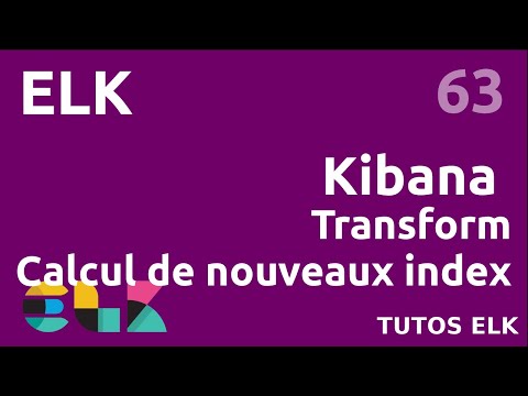 ELK 0 TUTOS ET AUTOFORMATION FR