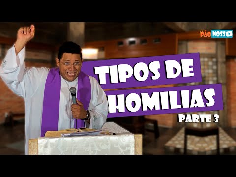 TIPOS DE HOMILIA / pt3