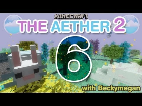 ★ Let's Play: Minecraft: The Aether 2 with Beckymegan; Ep 6