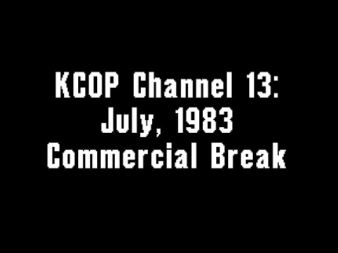 KCOP Channel 13: July, 1983 Commercial Break