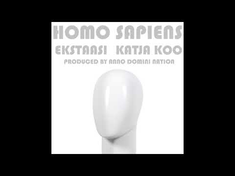 Ekstaasi - Homo Sapiens (Feat. Katja Koo)