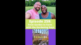 From Garden to Farm with the Gardening Gays