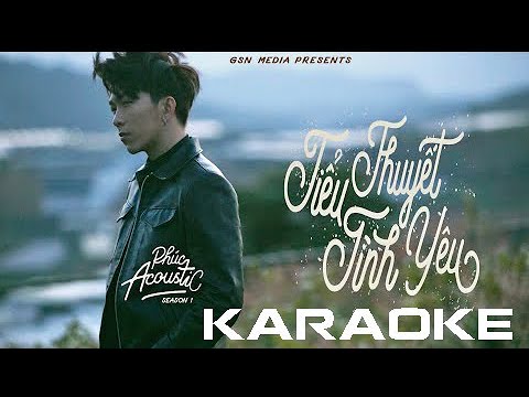 BEAT KARAOKE | TIỂU THUYẾT TÌNH YÊU | TĂNG PHÚC