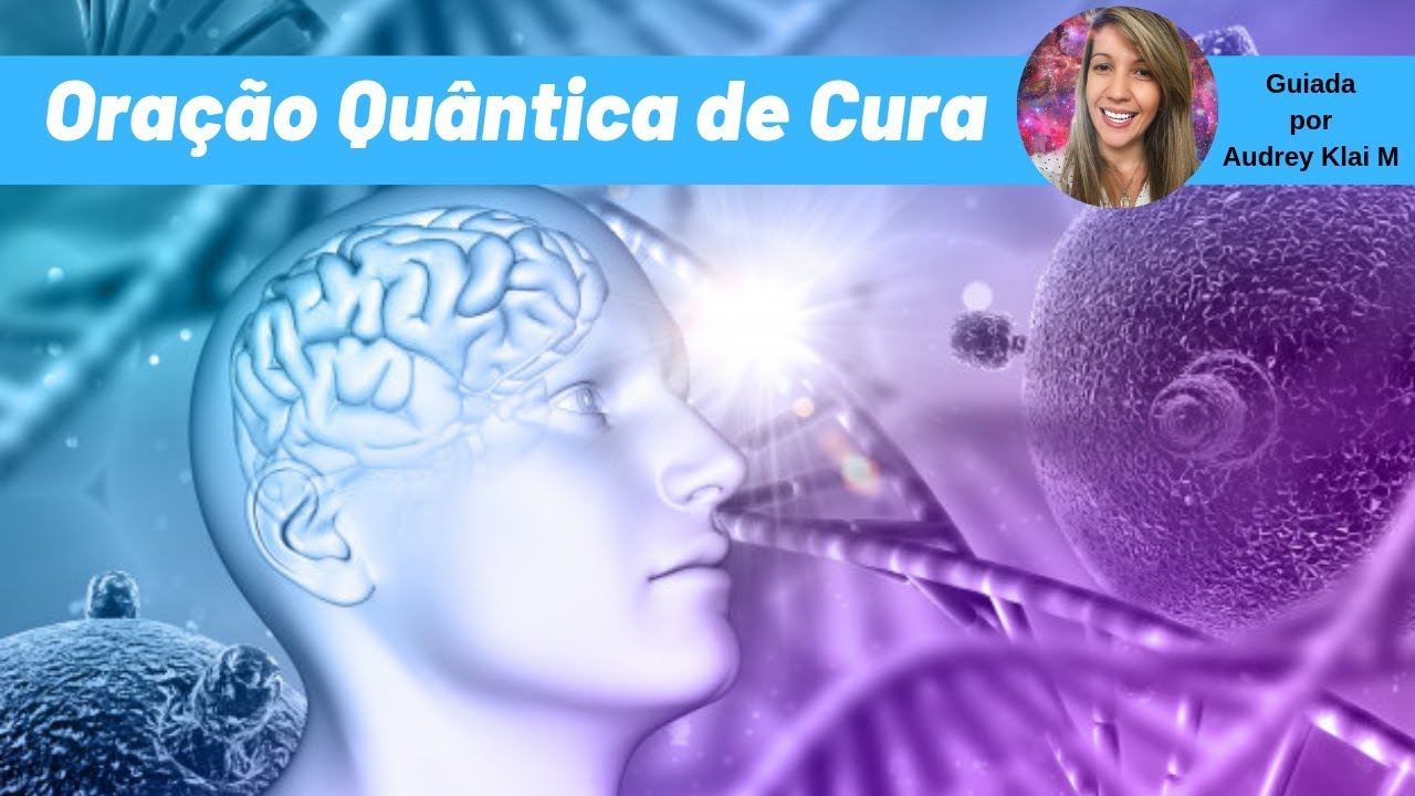 Oração Quântica De Cura guiada