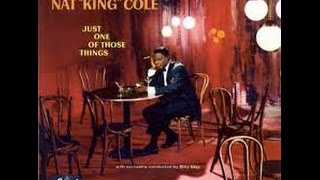 Nat King Cole - 1957 Just One Of Those Things - Who's Sorry Now - / Capitol