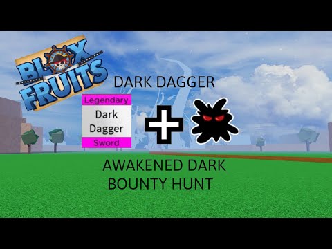 Dark dagger + Dark COMBO BOUNTY HUNTING Blox fruits
