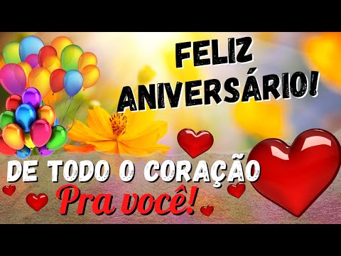 MENSAGEM DE ANIVERSÁRIO INSPIRADORA🎁Belíssima | De todo o coração pra você #FelizAniversário