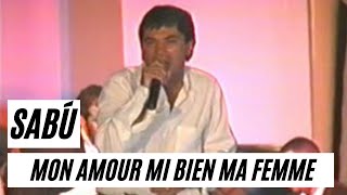 Sabu - Mon Amour Mi Bien Ma Femme (cortesia Memorias Video Bar)