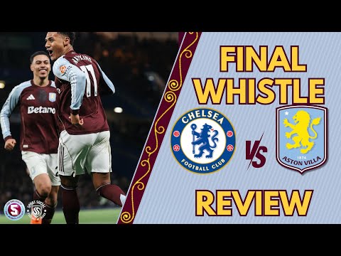 FINAL WHISTLE: WATKINS WONDERLAND AS VILLA BEAT CHELSEA