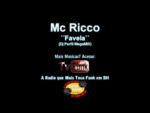 Mc Ricco - Favela [2012][TvFunk.Com]