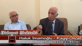 Ragıp Öncel - Haluk İmamoğlu - Lemalar - Yirmi Üçüncü Lema - Hâtime