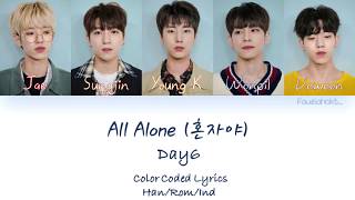 DAY6 – All Alone (혼자야) | Indo sub