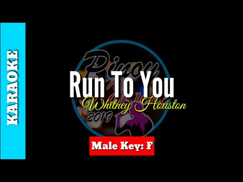 Run To You by Whitney Houston (Karaoke: Male Key: Eb)