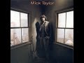 Mick Taylor:-'Broken Hands'
