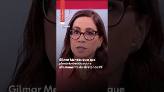 Gilmar Mendes quer que plenário decida sobre afastamento de diretor da