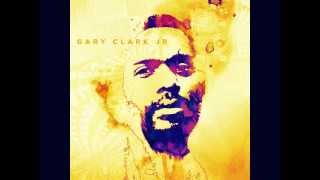 You Saved Me - Gary Clark Jr