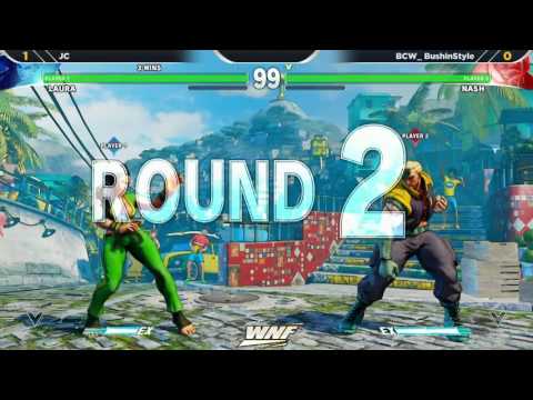 WNF Wednesday Night Fights 1.3 SFV - JC (Laura) vs BCW_BushinStyle (Nash)