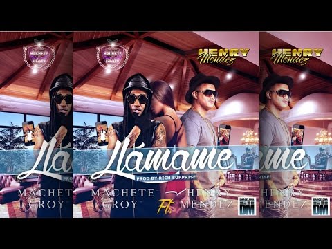 Machete Groy Ft. Henry Mendez - Llámame (Videoclip Oficial)