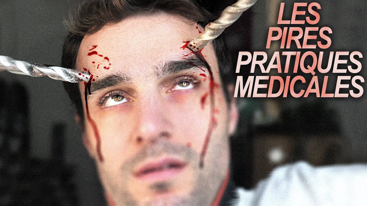 Les pires pratiques médicales !