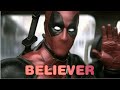 Dead Pool BELIEVER